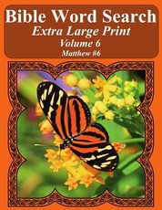Bible Word Search Extra Large Print Volume 6