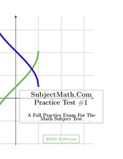 SubjectMath.com Practice Test #1, 2020 Edition