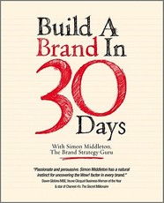Build a Brand in 30 Days - with Simon Middleton, The Brand Strategy Guru