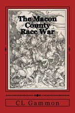 The Macon County Race War