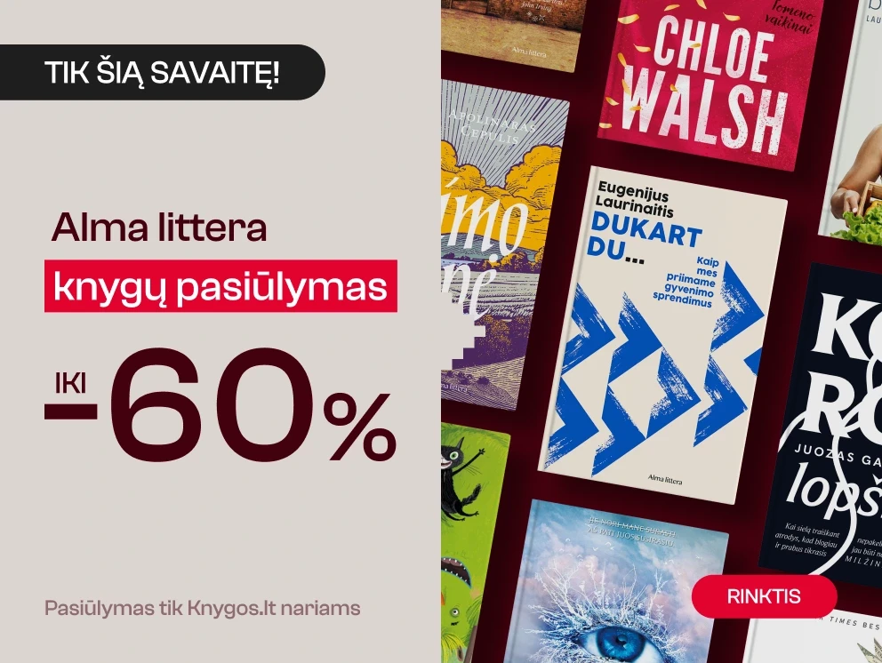 Leidyklos ALMA LITTERA knygoms iki -60%!