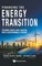 The Clean Energy Transition: Financing, Investment, Risk Management and Technological Innovation from Nuclear Power to AI System Control