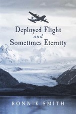 Deployed Flight and Sometimes Eternity