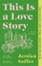 This Is a Love Story