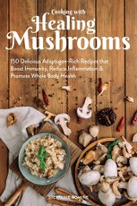 Cooking With Healing Mushrooms