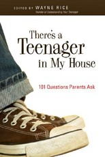 There's a Teenager in My House