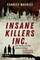 Insane Killers Inc.