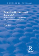 Gill, P: Rounding Up the Usual Suspects?: Developments in Co