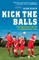 Kick the Balls
