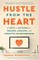 Hustle from the Heart
