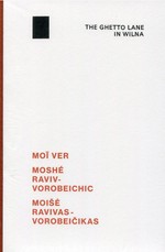 Moišės Vorobeičiko (Moi Ver) fotoalbumo „Vilniaus žydų gatvė“ faksimilinis leidimas