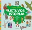 Lietuvos istorija. Nuo seniausių laikų iki XXI a.