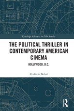 The Political Thriller in Contemporary American Cinema