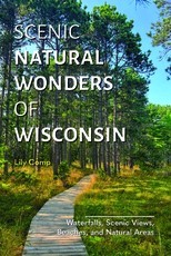 Scenic Natural Wonders of Wisconsin