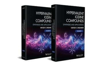 Hypervalent Iodine Compounds, 2 Volume Set