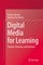 Digital Media for Learning