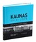 Kaunas 1918–2015. Architektūros gidas