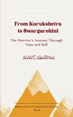 From Kurukshetra to Swargarohini The Warrior's Journey Through Time and Self