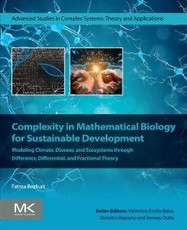 Complexity in Mathematical Biology for Sustainable Development