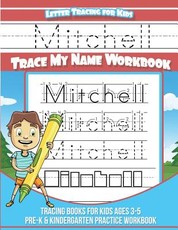 Mitchell Letter Tracing for Kids Trace my Name Workbook