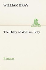 The Diary of William Bray