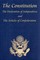 The U.S. Constitution with The Declaration of Independence and The Articles of Confederation