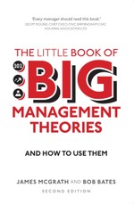 The Little Book of Big Management Theories