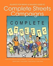 Alliance for Biking & Walking Guide to Complete Streets Campaigns