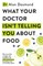 What Your Doctor Isn't Telling You about Food