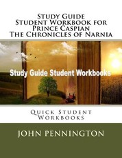 Study Guide Student Workbook for Prince Caspian The Chronicles of Narnia