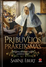 PRIBUVĖJOS PRAKEIKSMAS: kad nežūtų tūkstančiai, turi būti nužudytas vienas – epinis romanas apie viduramžius