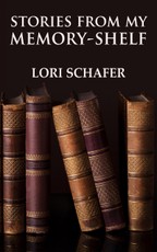 Stories from My Memory-Shelf