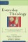 Everyday Theology (Cultural Exegesis)