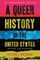 A Queer History of the United States