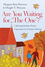 Are You Waiting for the One?