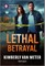 Lethal Betrayal