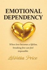 Emotional Dependency