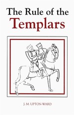 The Rule of the Templars