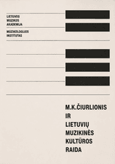 M. K. Čiurlionis ir lietuvių muzikinės kultūros raida