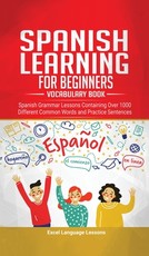 Spanish Language Learning for Beginner's - Vocabulary Book