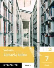 Lietuvių kalba. Vadovėlis 7 klasei, 2 dalis, serija Horizontai