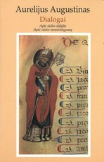 Dialogai. Apie sielos didybę. Apie sielos nemirtingumą