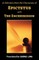 A Selection from the Discourses of Epictetus with the Encheiridion