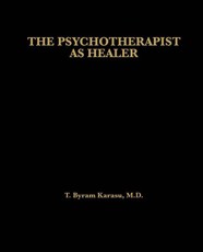 The Psychotherapist as Healer