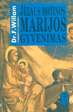 Jėzaus motinos Marijos gyvenimas