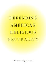 Defending American Religious Neutrality