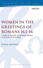 Women in the Greetings of ROM 16.1-16