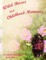 Wild Roses and Childhood Memories