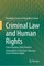 Criminal Law and Human Rights