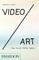 Video/Art: The First Fifty Years